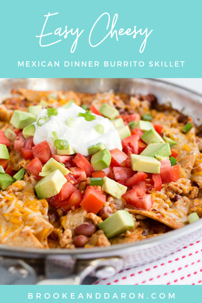 Mexican Dinner Burrito Skillet | Our Farmer House | Dream, Build, and ...