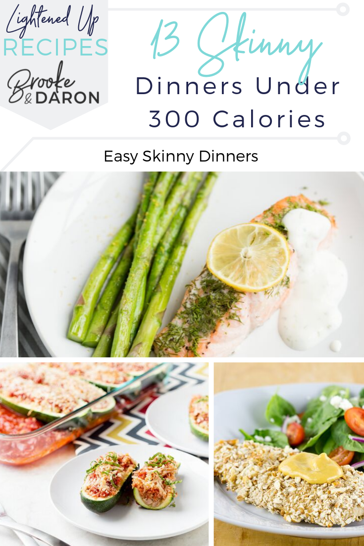 Skinny dinners