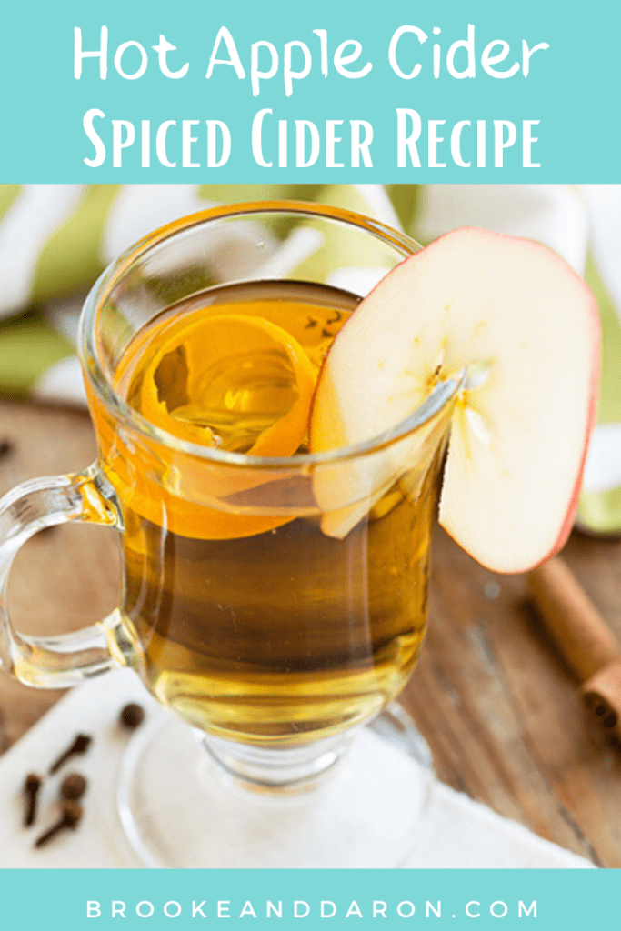 Lightened Up Hot Apple Cider Recipe | Welcome to Brooke and Daron