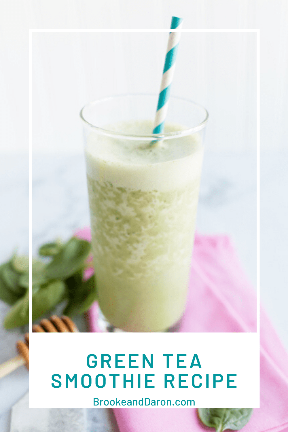 Healthy Green Tea Smoothie Recipe Brooke and Daron