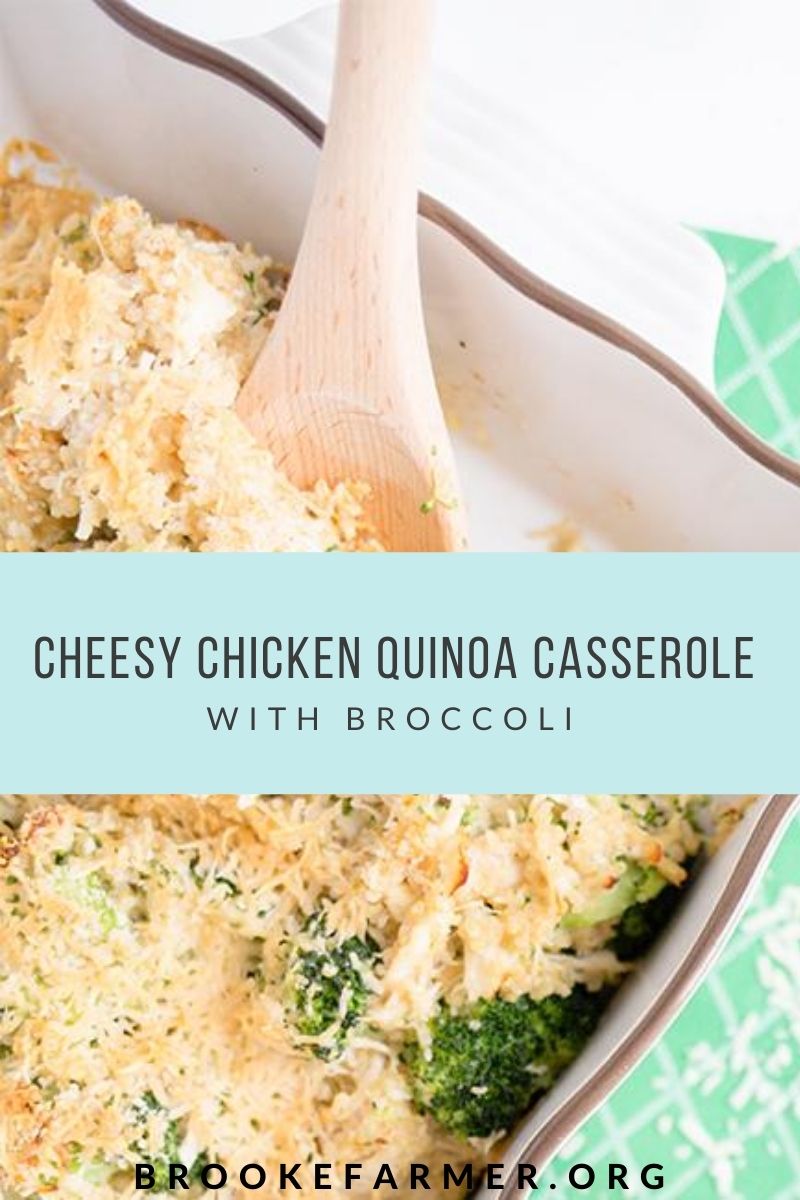 Cheesy Chicken Quinoa Casserole with Broccoli