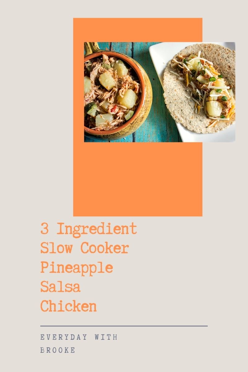 3 Ingredient Slow Cooker Pineapple Salsa Chicken