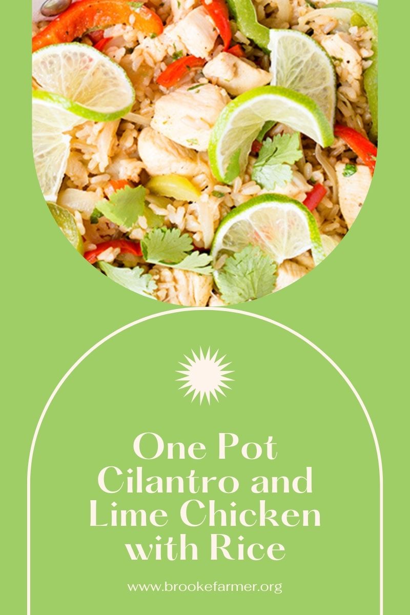 One Pot Cilantro and Lime Chicken with Rice