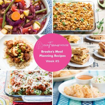 Brooke’s Easy Family Meal Planning Recipes #5 For 7 Days