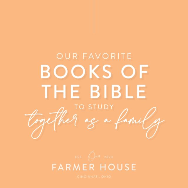 Bible Books to Study as a Family